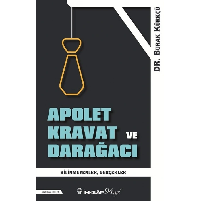Apolet Kravat Ve Darağacı