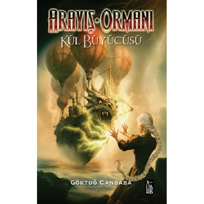 Arayış Ormanı 4 – Kül Büyücüsü