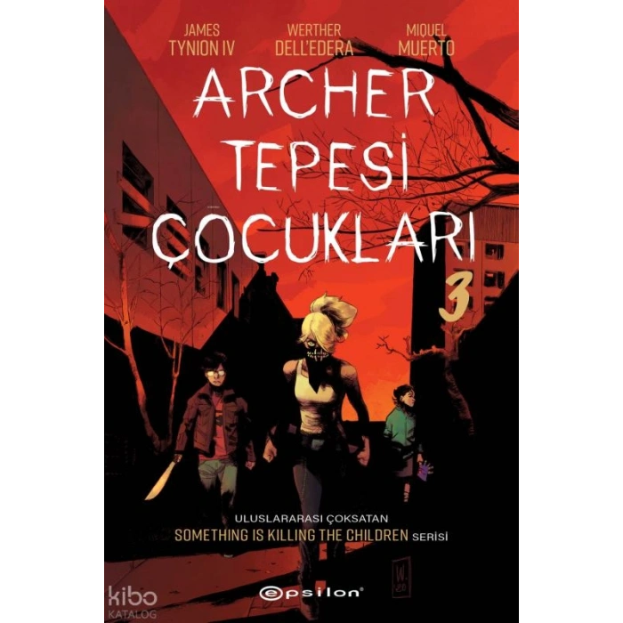 Archer Tepesi Çocukları 3