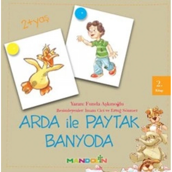 Arda İle Paytak Banyoda 2. Kitap