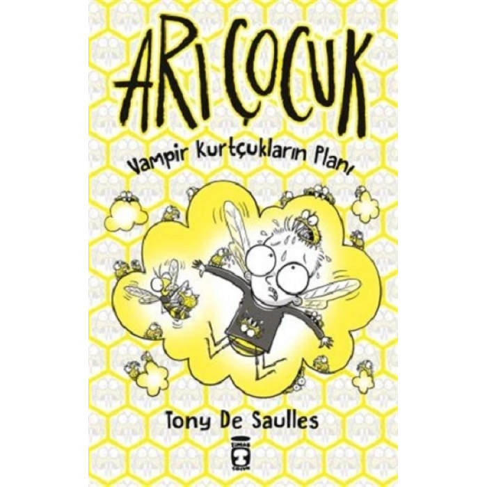 Arı Çocuk - Vampir Kurtçukların Planı (ciltli)