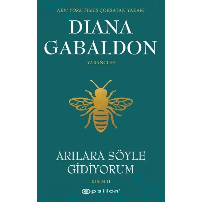 Arılara Söyle Gidiyorum Yabancı #9