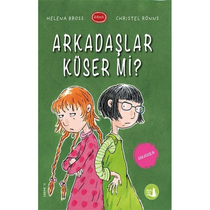 Arkadaşlar Küser Mi?
