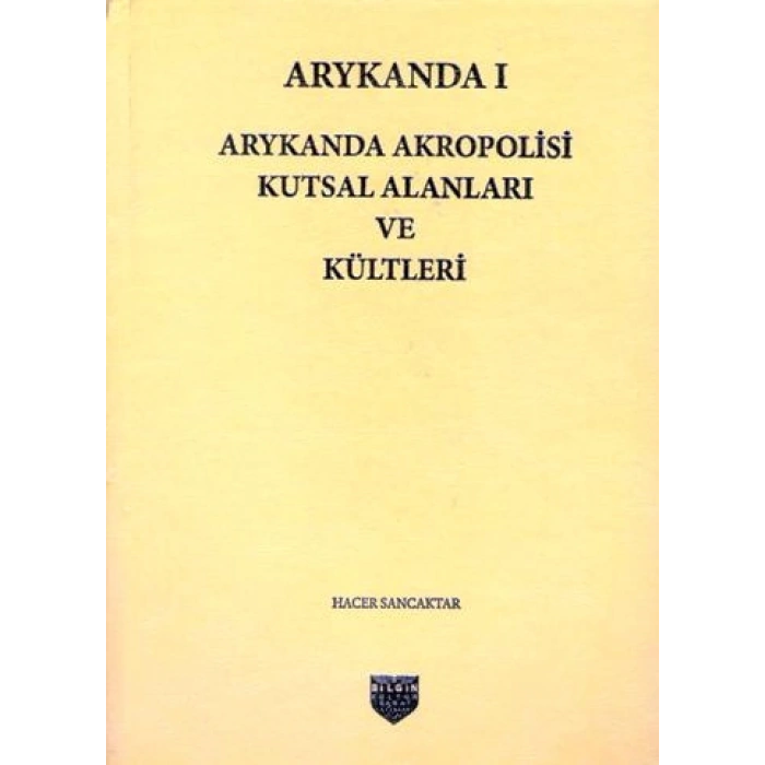 Arykanda Akropolisi Kutsal Alanları Ve Kültleri