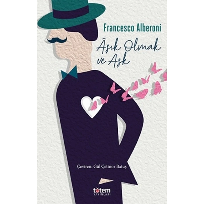Aşık Olmak Ve Aşk