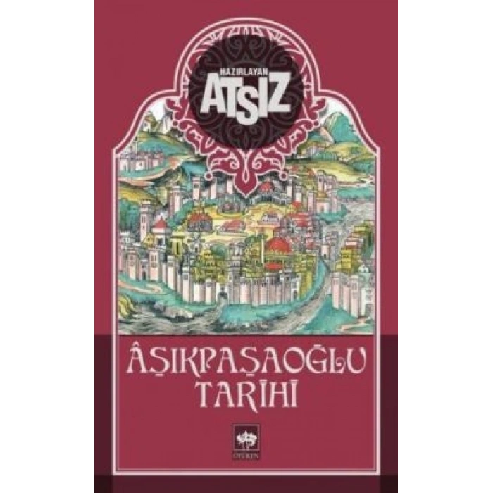 Aşıkpaşaoğlu Tarihi