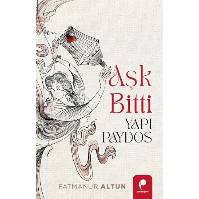 Aşk Bitti Yapı Paydos