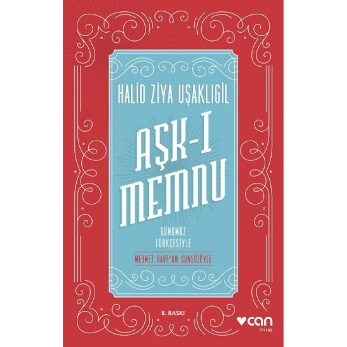 Aşk-ı Memnu (günümüz Türkçesiyle)