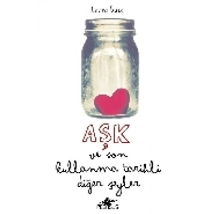 Aşk Ve Son Kullanma Tarihli Diğer Şeyler