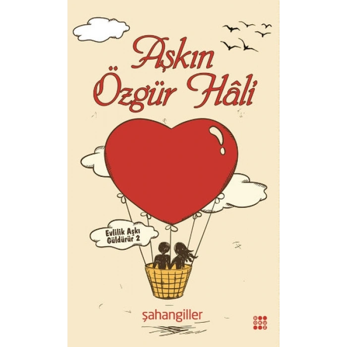 Aşkın Özgür Hali