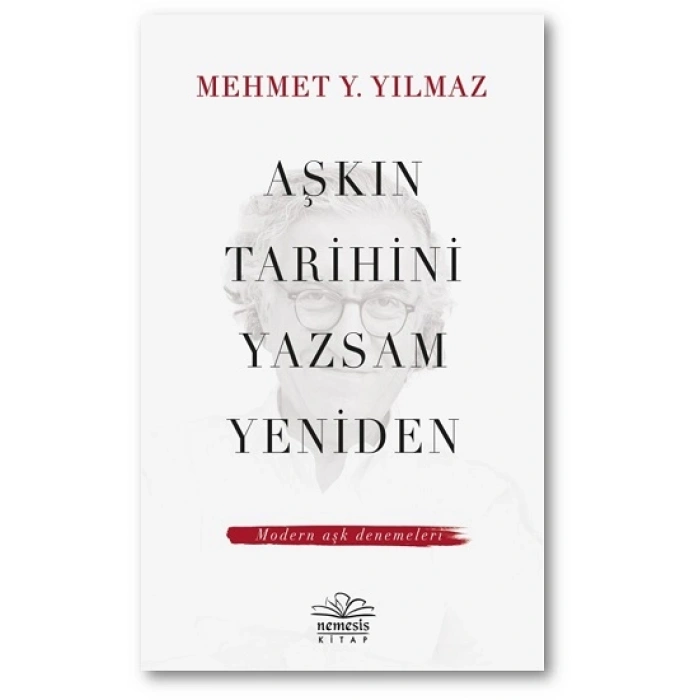 Aşkın Tarihini Yazsam Yeniden