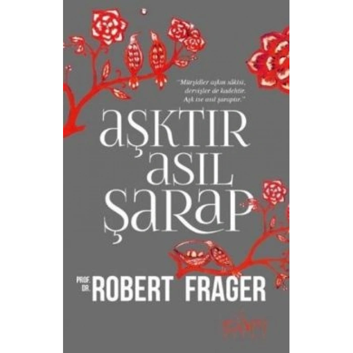 Aşktır Asıl Şarap