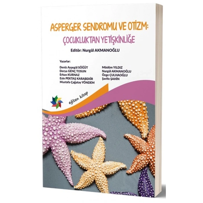 Asperger Sendromu Ve Otizm: Çocukluktan Yetişkinliğe