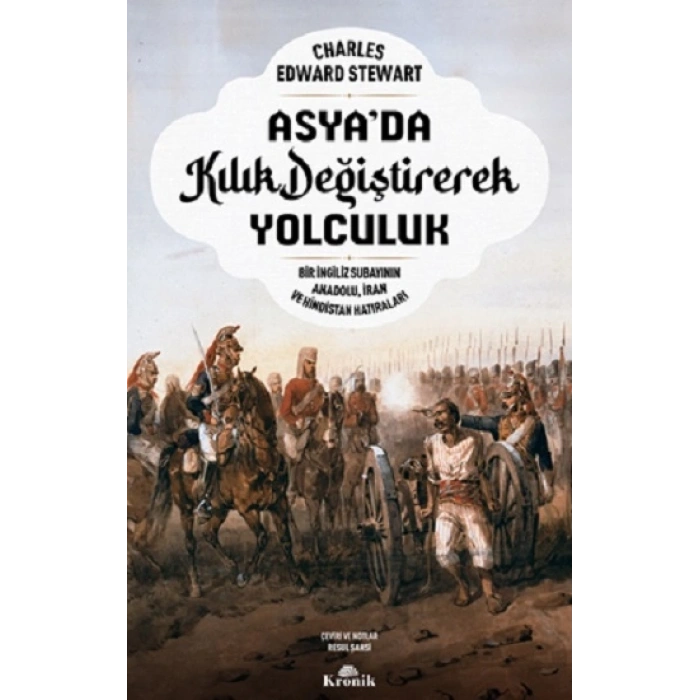 Asya’da Kılık Değiştirerek Yolculuk