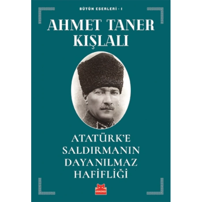 Atatürke Saldırmanın Dayanılmaz Hafifliği