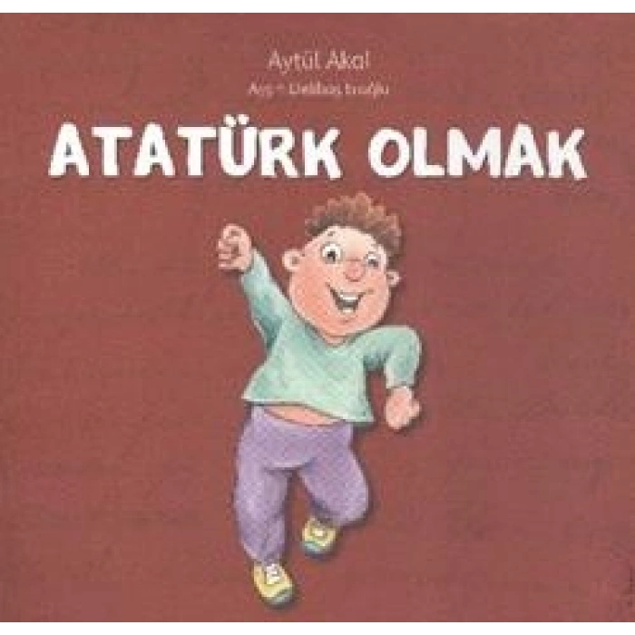Atatürk Olmak
