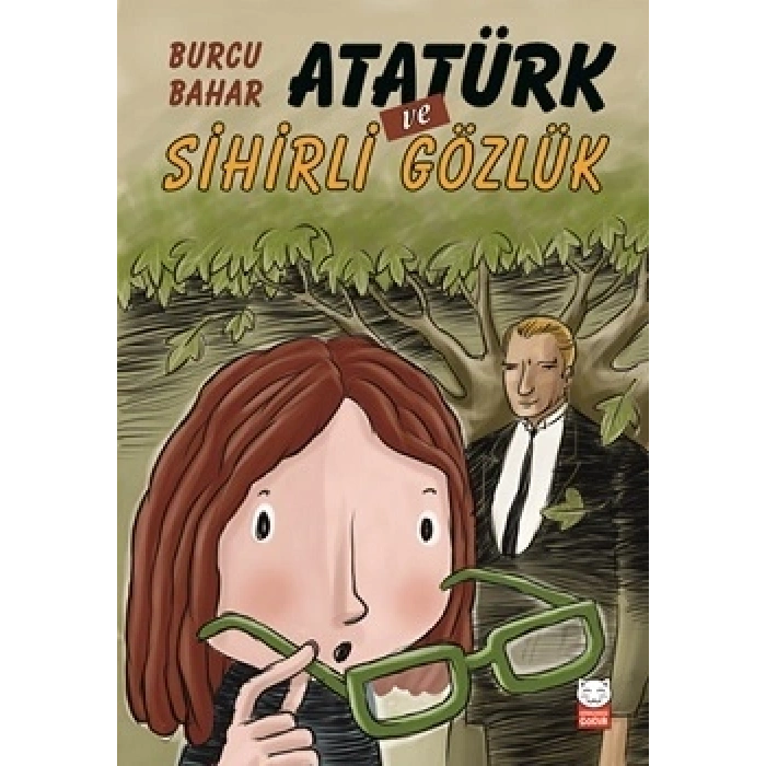 Atatürk Ve Sihirli Gözlük