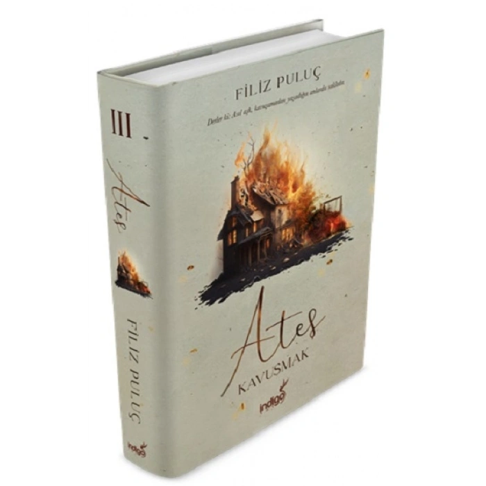 Ateş 3 - Kavuşmak (ciltli)