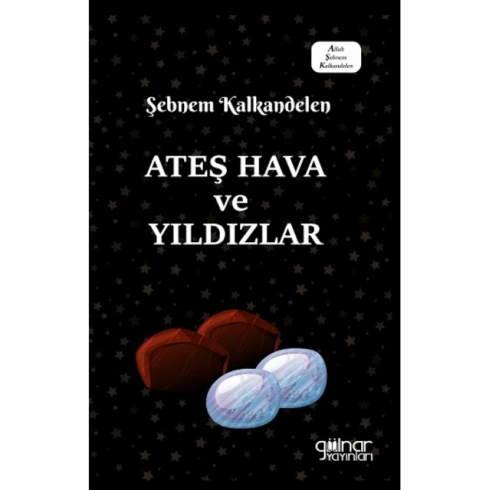 Ateş Hava Ve Yıldızlar