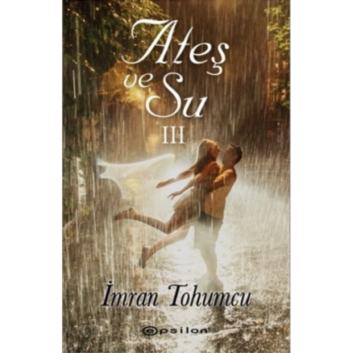 Ateş Ve Su Serisi 3