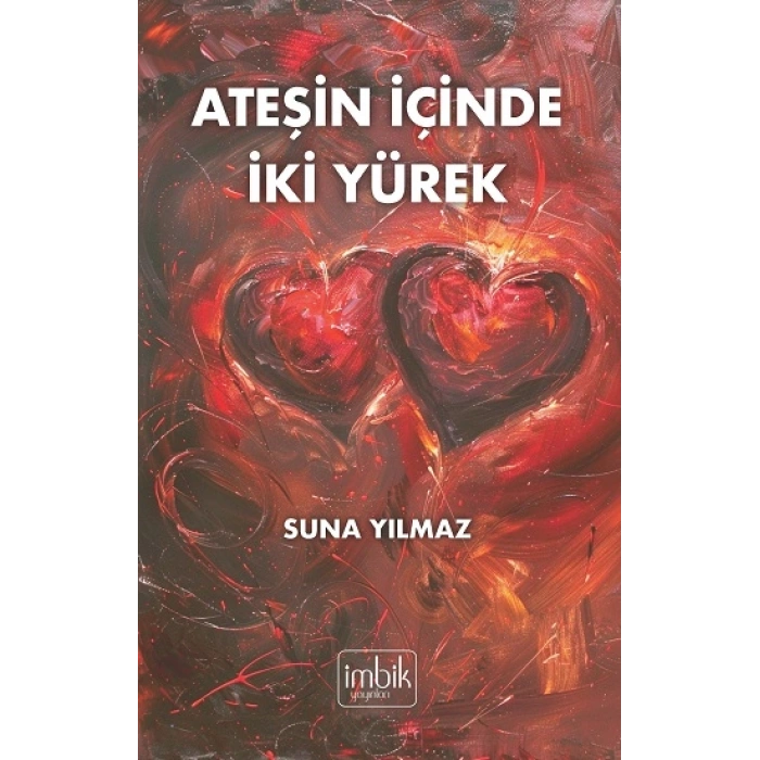 Ateşin İçinde İki Yürek