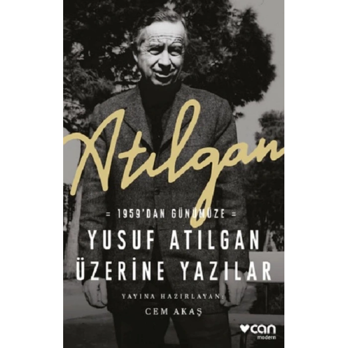 Atılgan: 1959’dan Günümüze Yusuf Atılgan Üzerine Yazılar