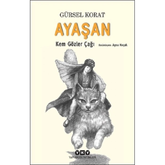 Ayaşan – Kem Gözler Çağı