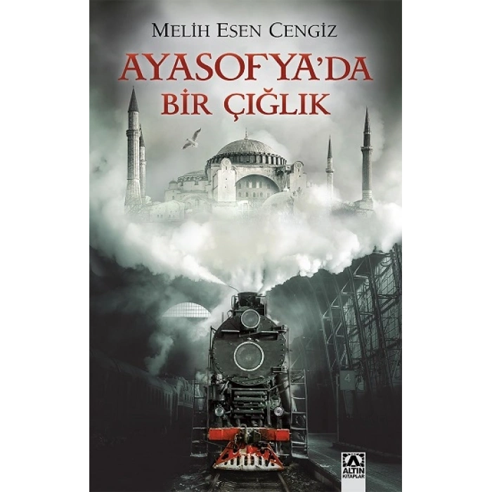 Ayasofya’da Bir Çığlık