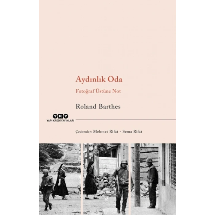 Aydınlık Oda – Fotoğraf Üstüne Not