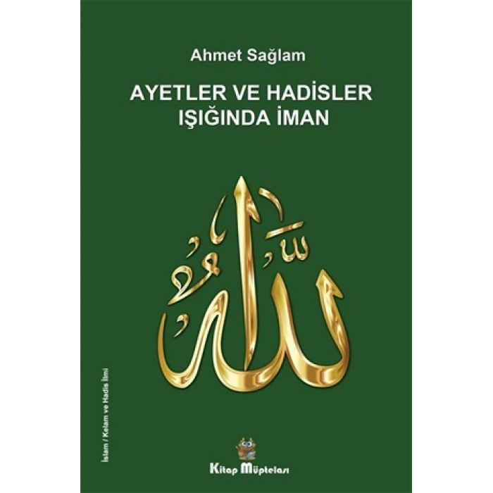 Ayetler Ve Hadisler Işığında İman