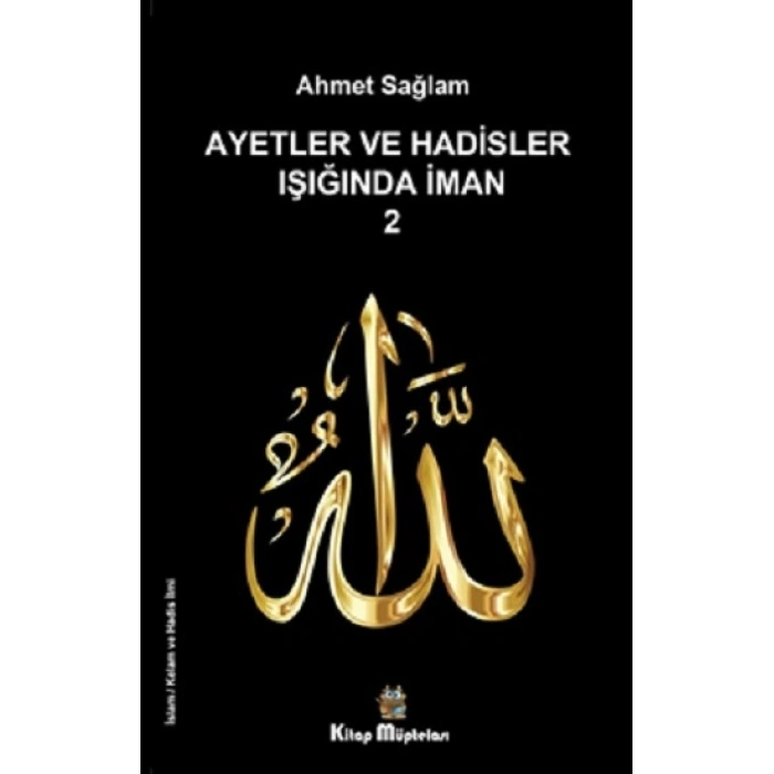 Ayetler Ve Hadisler Işığında İman 2