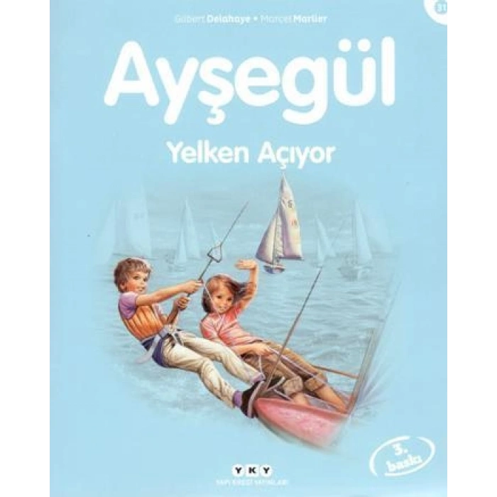 Ayşegül 31 - Yelken Açıyor