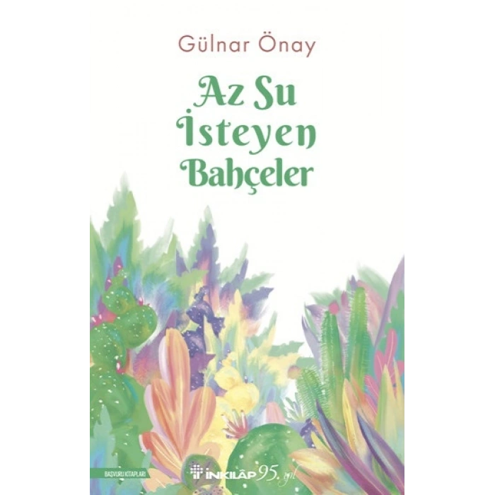 Az Su İsteyen Bahçeler