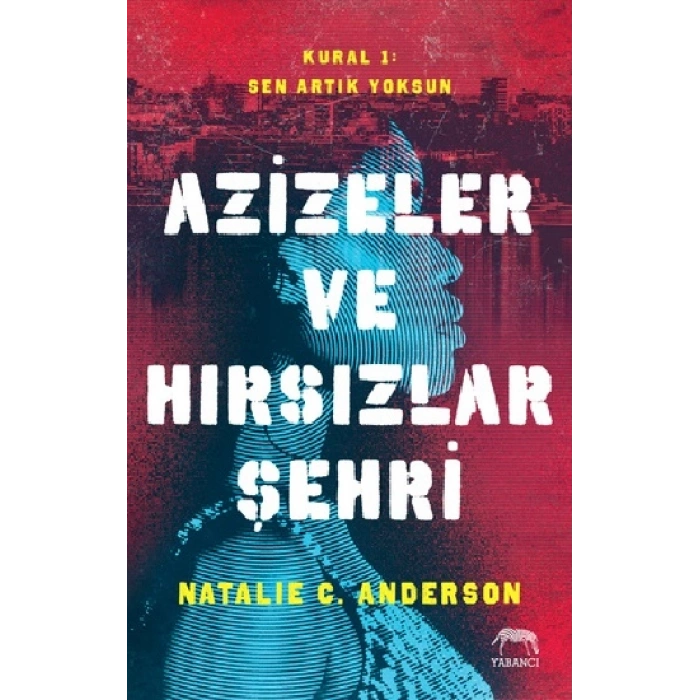 Azizeler Ve Hırsızlar Şehri