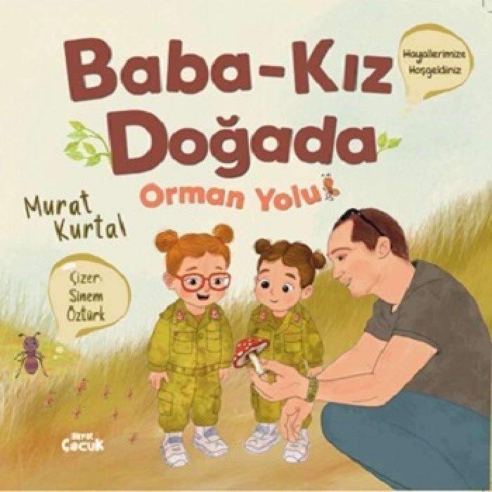 Baba Kız Doğada ‘orman Yolu’’