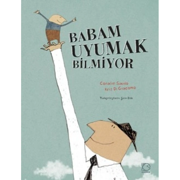 Babam Uyumak Bilmiyor