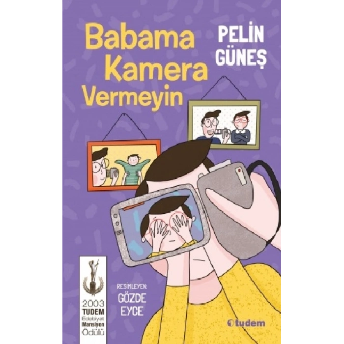 Babama Kamera Vermeyin