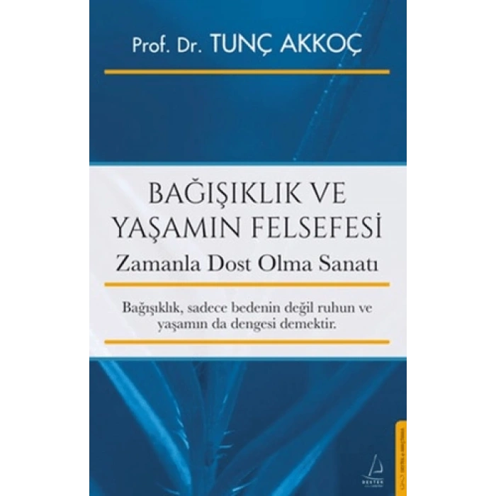 Bağışıklık Ve Yaşamın Felsefesi