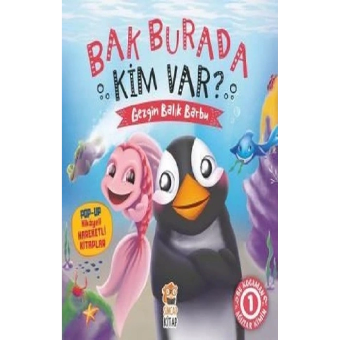 Bak Burada Kim Var? - Gezgin Balık Barbu (ciltli)