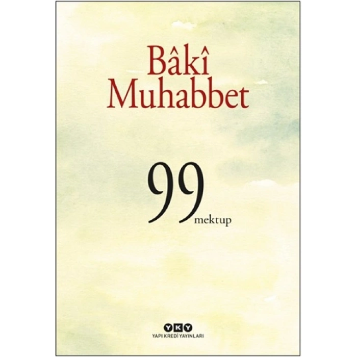 Baki Muhabbet - 99 Mektup