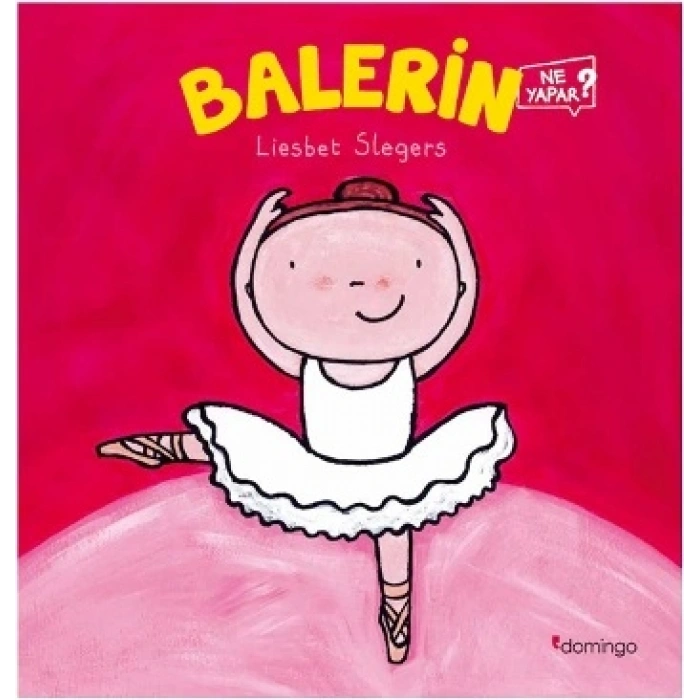 Balerin Ne Yapar?