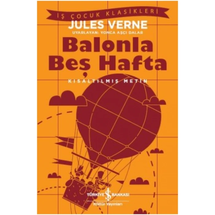 Balonla Beş Hafta (kısaltılmış Metin) 100 Temel Eser