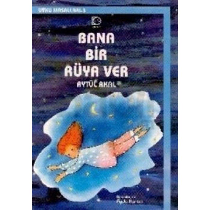Bana Bir Rüya Ver