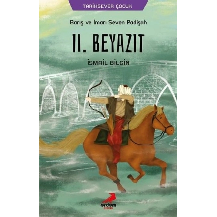 Barış Ve İmarı Seven Padişah 2. Beyazıt