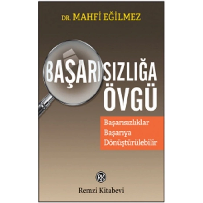 Başarısızlığa Övgü