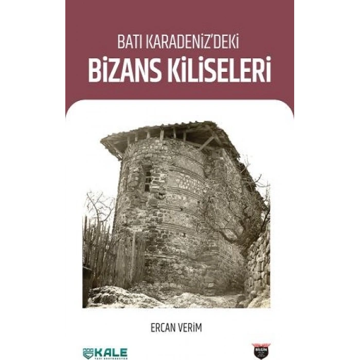 Batı Karadeniz’deki Bizans Kiliseleri