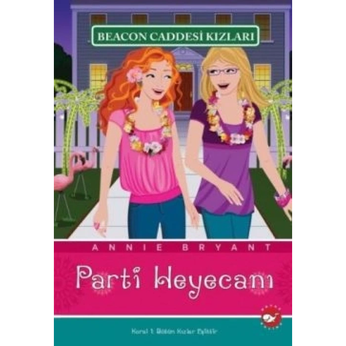 Beacon Caddesi Kızları - Parti Heyecanı