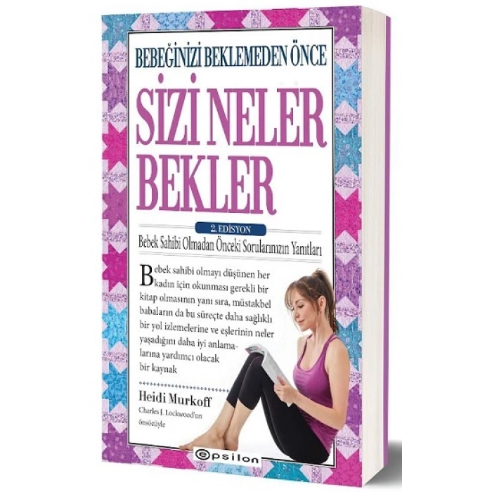 Bebeğinizi Beklemeden Önce Sizi Neler Bekler – 2.edisyon