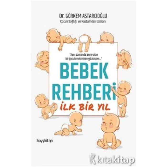 Bebek Rehberi İlk Bir Yıl