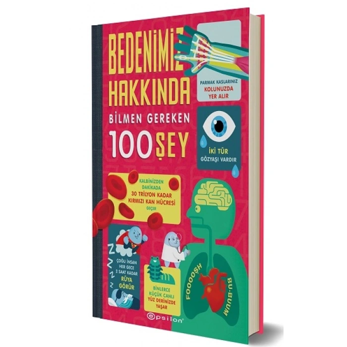 Bedenimiz Hakkında Bilmen Gereken 100 Şey (fleksi Kapak)